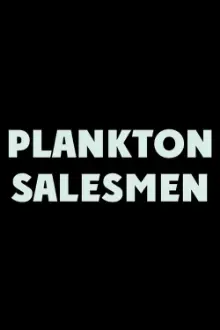 Plankton Salesmen