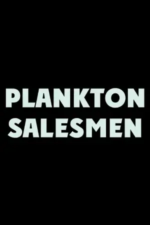 Plankton Salesmen