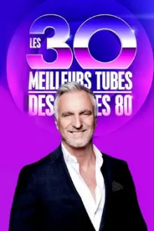 Les 30 meilleurs tubes des années 80