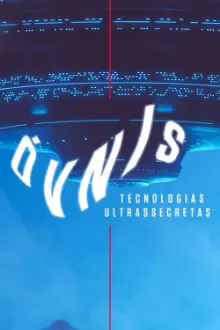 Óvnis: Tecnologias Ultrassecretas