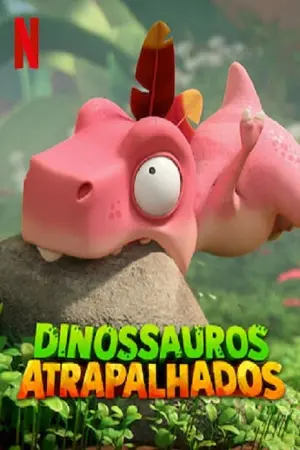Dinossauros Atrapalhados