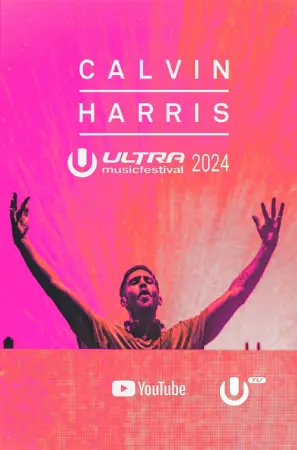 Calvin Harris - Live at Ultra Music Festival Miami 2024