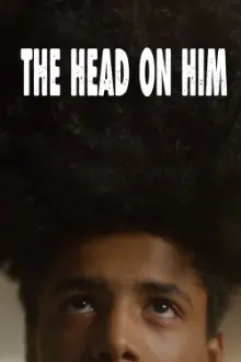 The Head on Him