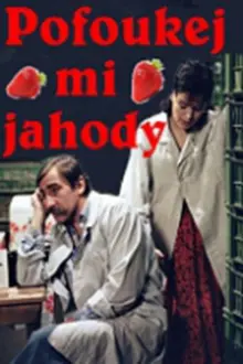 Pofoukej mi jahody