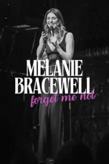 Melanie Bracewell: Forget Me Not