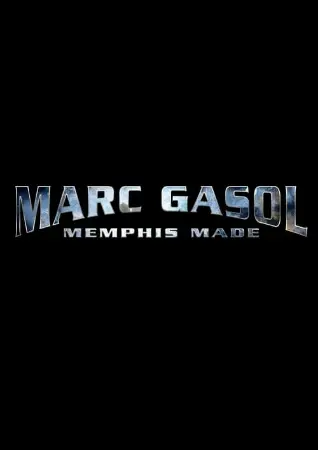 Marc Gasol: Memphis Made