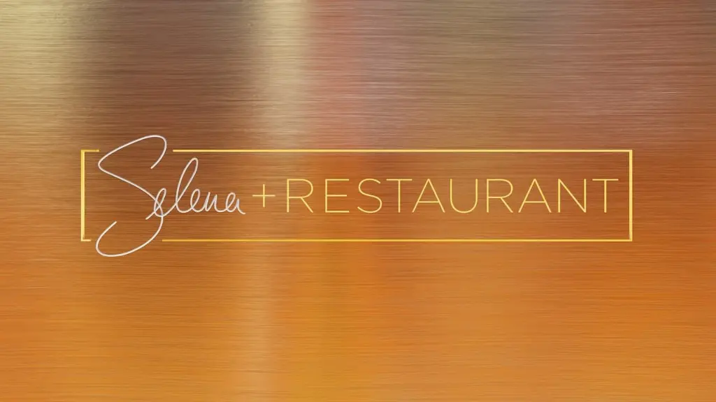 Selena + Restaurante