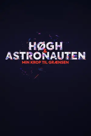 Høgh og astronauten - min krop til grænsen