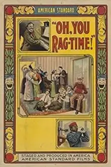 Oh, You Ragtime!