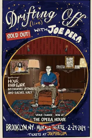 Drifting Off with Joe Pera: Live at the Brooklyn Opera House