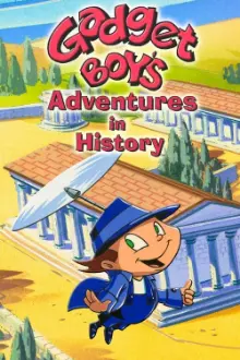 Gadget Boy's Adventures in History