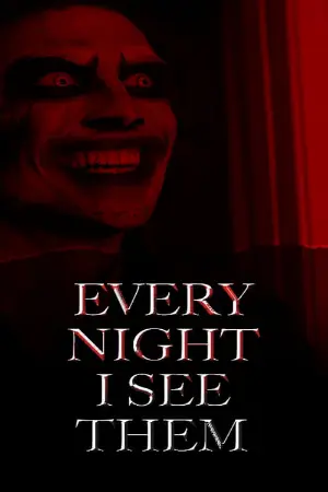 Every Night I See Them