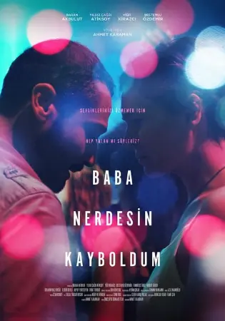 Baba Nerdesin Kayboldum