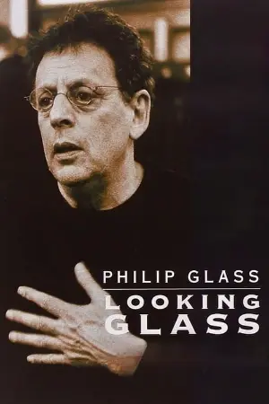 Philip Glass: Looking Glass