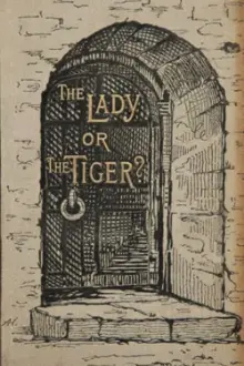 The Lady, or the Tiger?
