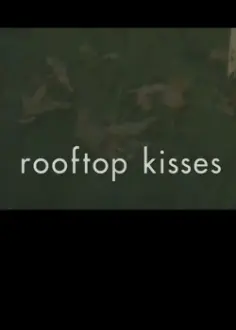 Rooftop Kisses