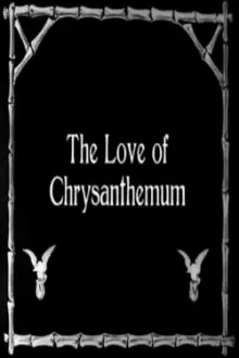 The Love of Chrysanthemum