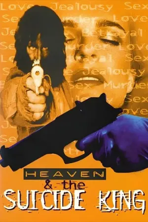 Heaven & the Suicide King