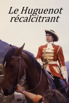 Le Huguenot récalcitrant