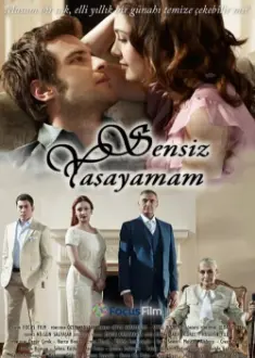 Sensiz Yaşayamam