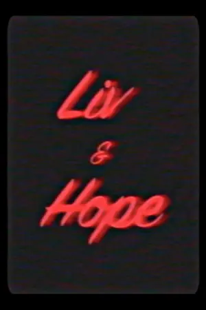 Liv & Hope