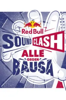 Red Bull Soundclash 2019: Alle gegen Bausa