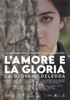 L'Amore e la Gloria - La Giovane Deledda