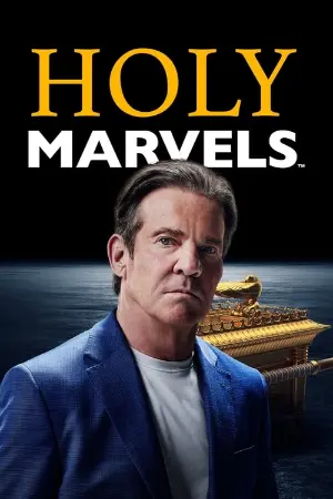 Holy Marvels with Dennis Quaid