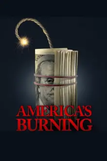 America's Burning