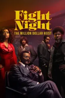 Fight Night: The Million Dollar Heist