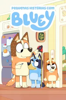 Pequenas Histórias com Bluey