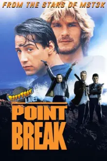 RiffTrax Live: Point Break