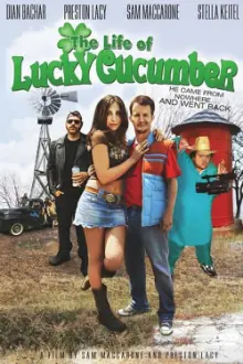 The Life of Lucky Cucumber