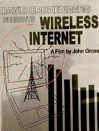 David Cronenberg Presents Wireless Internet