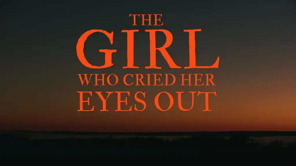 The Girl Who Cried Her Eyes Out