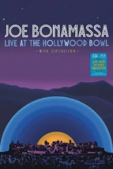 Joe Bonamassa - Live at the Hollywood Bowl with Orchestra