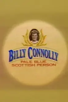 Billy Connolly: Pale Blue Scottish Person