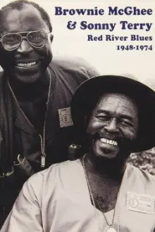 Brownie McGhee & Sonny Terry: Red River Blues 1948-1974