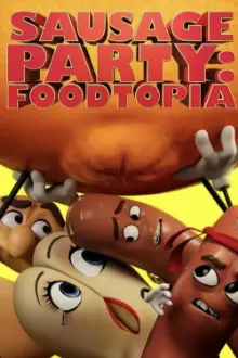 Sausage Party: Foodtopia