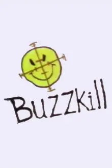 Buzzkill