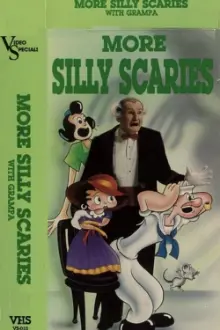 Grampa's More Silly Scaries