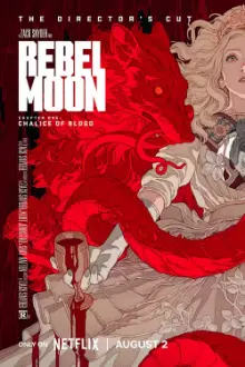Rebel Moon - Part One: Director's Cut