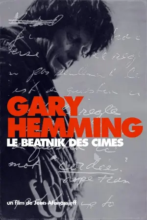 Gary Hemming, le beatnik des cimes