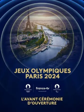 Paris 2024 : L'avant cérémonie d'ouverture