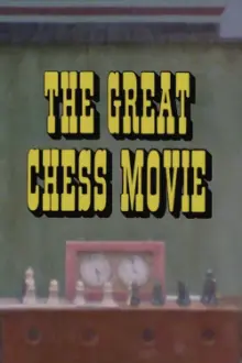 The Great Chess Movie