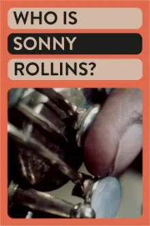 Who Is Sonny Rollins?