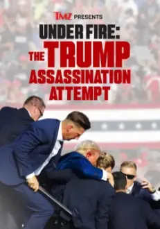 TMZ Presents Under Fire: The Trump Assassination Attempt