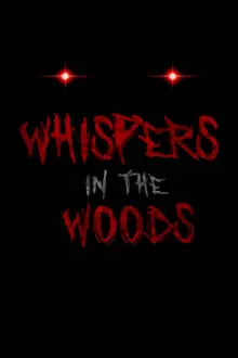 Whispers in the Woods