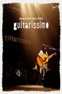 miwa live tour 2011 "guitarissimo"