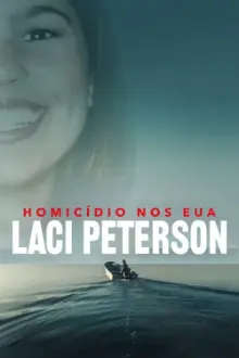 Homicídio nos EUA: Laci Peterson